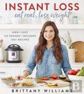 Instant Loss: Eat Real, Lose Weight