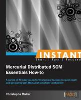 Instant Mercurial Scm Essentials How-To