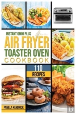 Bertrand.pt - Instant Omni Plus Air Fryer Toaster Oven Cookbook