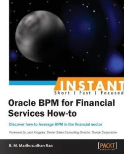 Bertrand.pt - Instant Oracle Bpm For Financial Services How-To