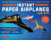 Instant Paper Airplanes For Kids