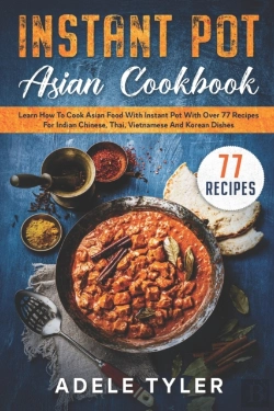Bertrand.pt - Instant Pot Asian Cookbook