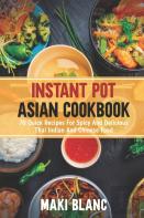 Instant Pot Asian Cookbook