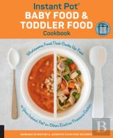 Instant Pot Baby Food And Toddler Food Cookbook