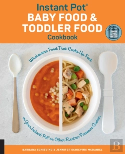 Bertrand.pt - Instant Pot Baby Food And Toddler Food Cookbook