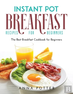 Bertrand.pt - Instant Pot Breakfast Recipes For Beginners
