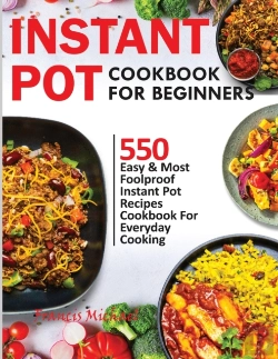 Bertrand.pt - Instant Pot Cookbook For Beginners: 550