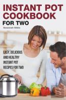 Instant Pot Cookbook For Two
