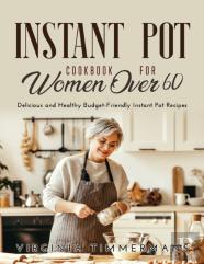 Instant Pot Cookbook For Women Over 60