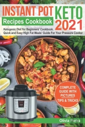 Instant Pot  Keto Recipes  Cookbook 2021