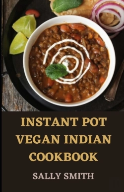 Bertrand.pt - Instant Pot Vegan Indian Cookbook