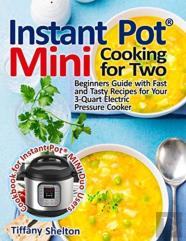 Instant Pot(R) Mini Cooking For Two