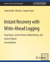 Instant Recovery With Write-Ahead Logging