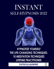 Instant Self-Hypnosis