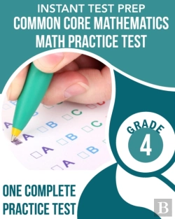 Bertrand.pt - Instant Test Prep Common Core Mathematics Math Practice Test Grade 4