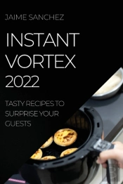 Instant Vortex 2022