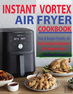 Bertrand.pt - Instant Vortex Air Fryer Cookbook