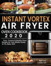 Instant Vortex Air Fryer Oven Cookbook 2