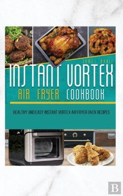 Bertrand.pt - Instant Vortex Air Fryer Oven Cookbook: