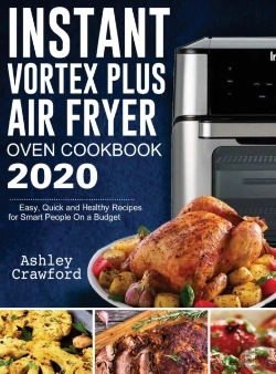 Bertrand.pt - Instant Vortex Plus Air Fryer Oven Cookbook 2020