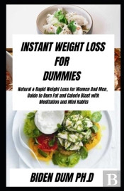 Instant Weight Loss For Dummies
