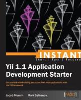 Instant Yii 1.1 Application Development Starter