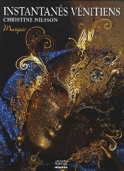 Instantanes Venitiens ; Masques