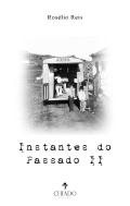 Instantes do Passado II