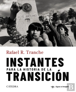 Bertrand.pt - Instantes Para La Historia De La Transición