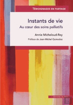 Bertrand.pt - Instants De Vie ; Au Coeur Des Soins Palliatifs