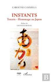 Instants ; Tercets Hommage Au Japon