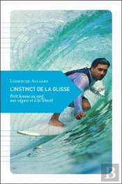 Instinct De La Glisse (L') Nouvelle Edition