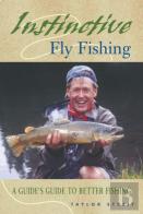 Instinctive Fly Fishing