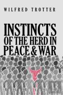 Instincts Of The Herd In Peace And War