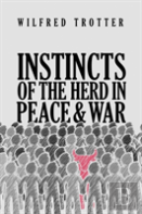 Instincts Of The Herd In Peace And War