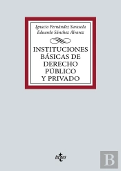 Instituciones Basicas De Derecho Publico Y Privado