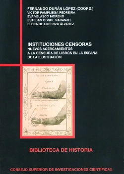 Bertrand.pt - Instituciones Censoras : Nuevos Acercamientos A La Censura De Libros En La España De La Ilustración