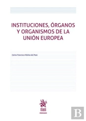 Instituciones Organos Y Organismos De La Union Europea