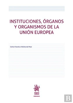 Bertrand.pt - Instituciones Organos Y Organismos De La Union Europea