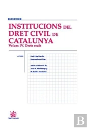 Institucions Del Dret Civil De Catalunya Volumen Iv Drets Reals