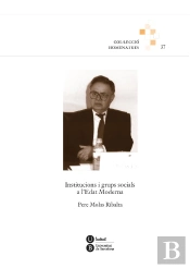 Institucions I Grups Socials A L'Edat Moderna