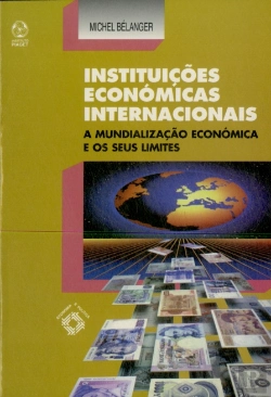 Bertrand.pt - Instituições Económicas Internacionais