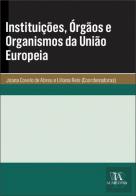 Instituições, Órgãos e Organismos da União Europeia