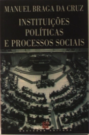 Instituições Políticas e Processos Sociais