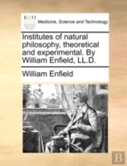Bertrand.pt - Institutes Of Natural Philosophy, Theore
