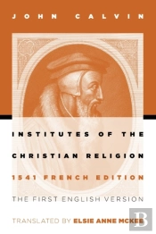 Institutes Of The Christian Religion