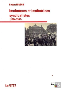 Bertrand.pt - Instituteurs Et Institutrices Syndicalistes (1944-1967)