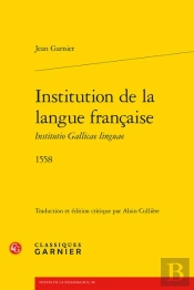 Institution De La Langue Française Institutio Gallicae Linguae (1558)