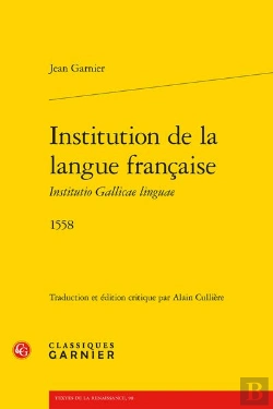 Bertrand.pt - Institution De La Langue Française Institutio Gallicae Linguae (1558)