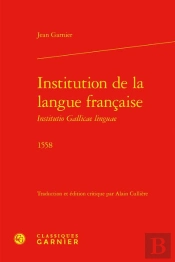 Institution De La Langue Française Institutio Gallicae Linguae (1558)